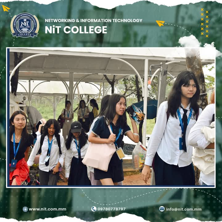 𝐍𝐢𝐓 𝐂𝐨𝐥𝐥𝐞𝐠𝐞 မှ ကျောင်းသား/ သူများ၏ သဘာဝလေ့လာရေးခရီးစဉ်