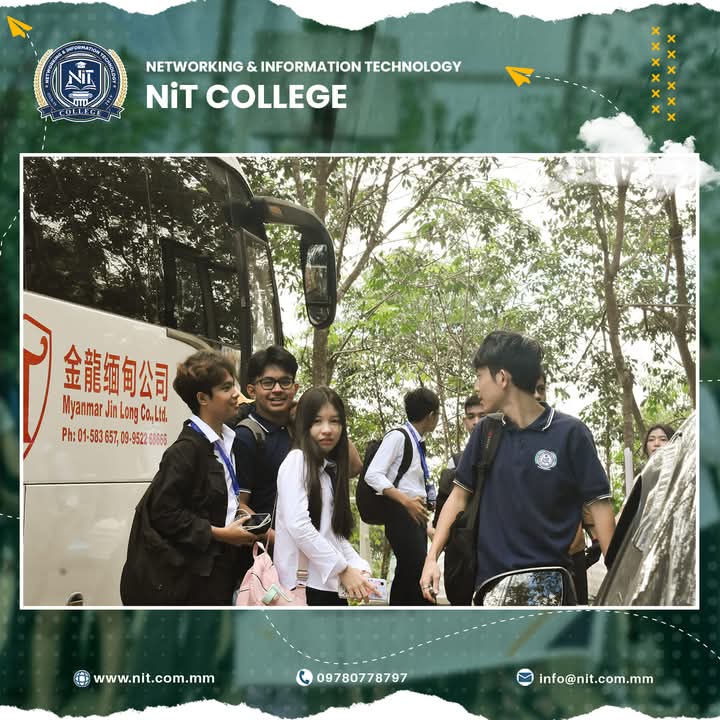 𝐍𝐢𝐓 𝐂𝐨𝐥𝐥𝐞𝐠𝐞 မှ ကျောင်းသား/ သူများ၏ သဘာဝလေ့လာရေးခရီးစဉ်