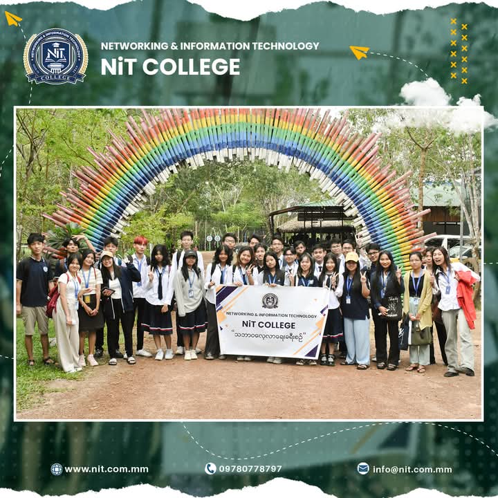 𝐍𝐢𝐓 𝐂𝐨𝐥𝐥𝐞𝐠𝐞 မှ ကျောင်းသား/ သူများ၏ သဘာဝလေ့လာရေးခရီးစဉ်